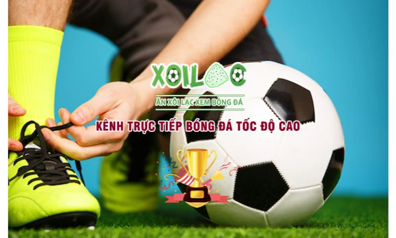 Trải nghiệm xem trực tiếp bóng đá đỉnh cao trên Xoilac 5